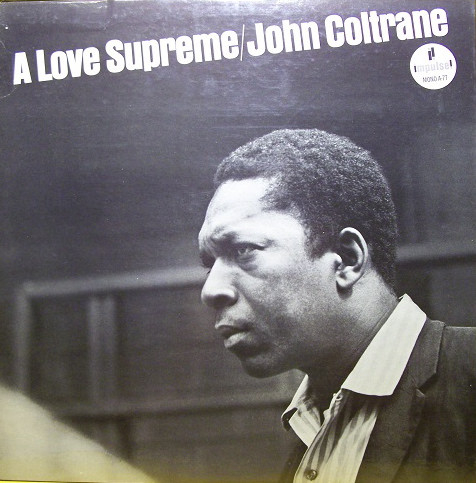 Compro vinilos de Jazz como – John Coltrane: A Love Supreme /Barcelona
