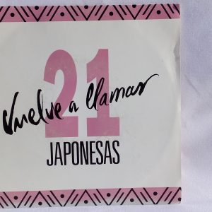 Compra venta vinilos Barcelona, 21 Japonesas: Vuelve A Llamar / Vuelve A Llamar, 21 Japonesas, Venta online vinilos, vinilos España, Compra venta vinilos Terrasa, vinilos segunda mano